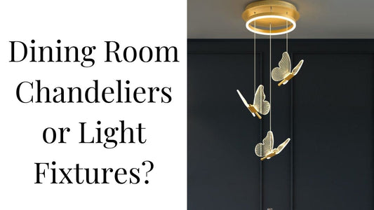 Dining Room Chandeliers or Light Fixtures