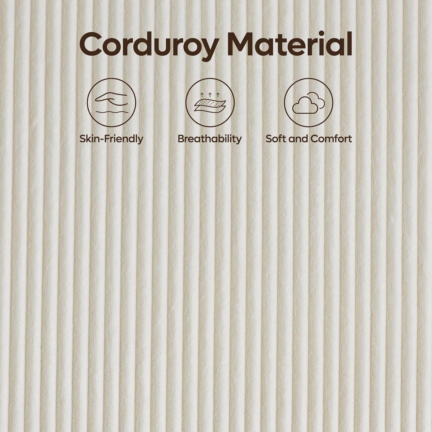 Corduroy material with text and icons highlighting skin-friendliness, breathability, and softness.